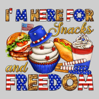 I M Here For Snacks And Freedom Premium Tee | Teevron