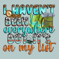 I Havent Been Everywhere But Its On My List Heavy Core Tee | Teevron