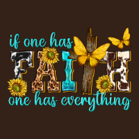 If One Has Faith One Has Everything Heavy Core Tee | Teevron