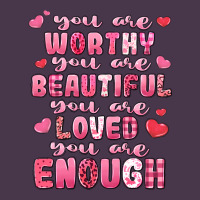You Are Worthy Beautiful Loved Enough Valentines Heavyweight Hoodie | Teevron