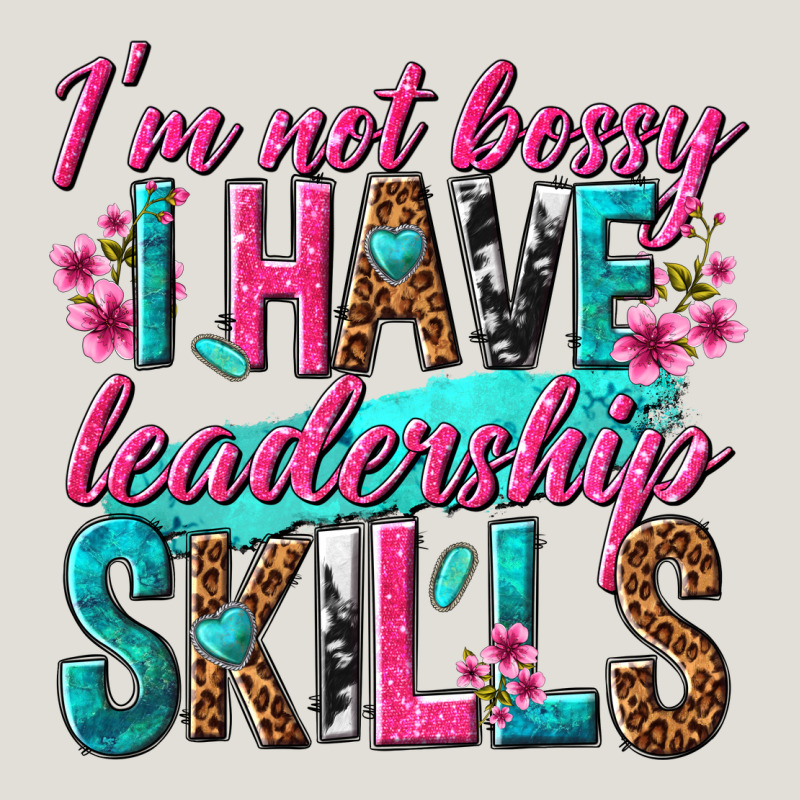 Im Not Bossy I Have Leadership Skills Heavy Core Tee by texasbilliewilder | Teevron