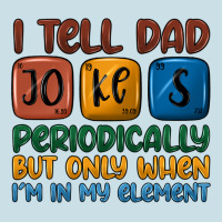 I Tell Dad Jokes Periodically But Only When I'm In Ladies Tee | Teevron
