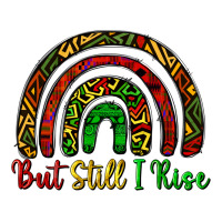 but still i rise | Teevron