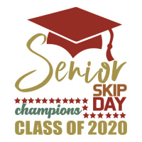 Senior Skip Day Champions Class Of 2020 | Teevron