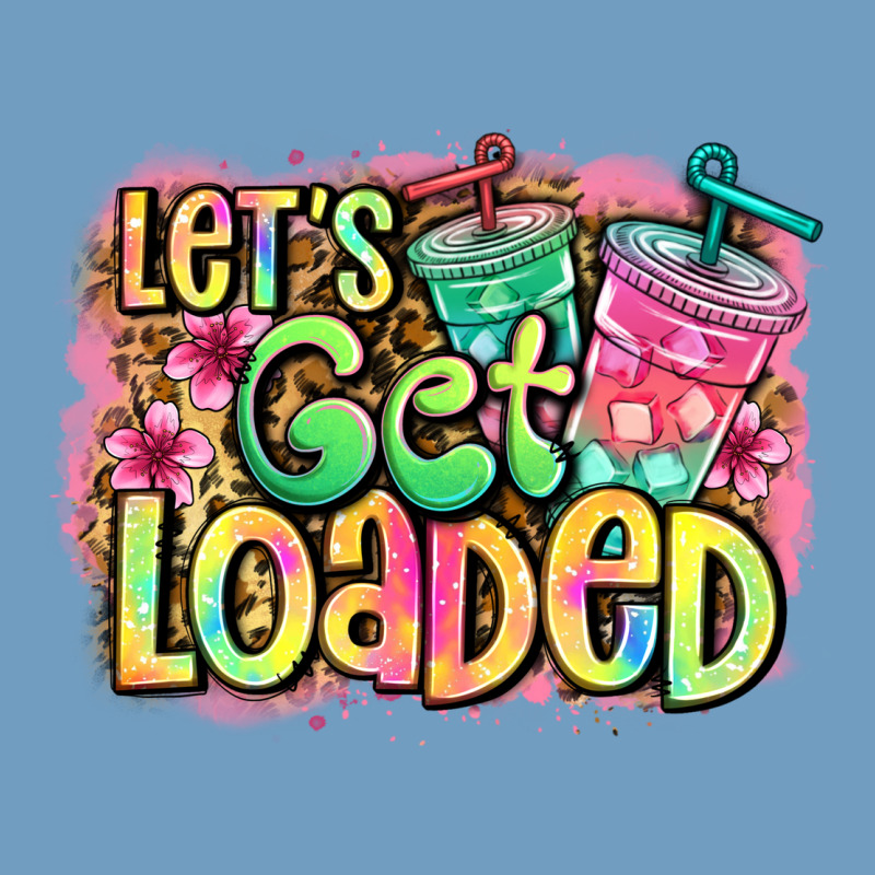 Let's Get Loaded Urban Heavy Tee by Jasminsmagicworld | Teevron