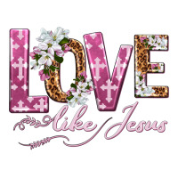love like jesus | Teevron