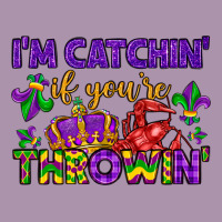 I M Catchin If You Re Throwin Heavyweight Hoodie | Teevron