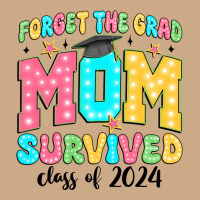 Forget The Grad Mom Survived Class Of 2024 Vintage Hoodie | Teevron