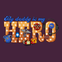 My Daddy Is My Hero Dispatcher Premium Tee | Teevron
