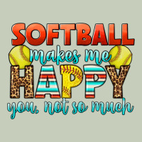 Softball Makes Me Happy You, Not So Much Long Sleeve Tee | Teevron