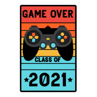 Game Over Class Of 2021 | Teevron