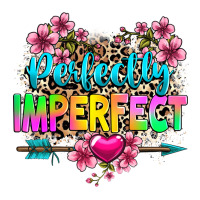 perfectly imperfect | Teevron