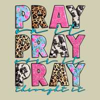 Pray On It Pray Over It Pray Throught It Heavy Core Tee | Teevron