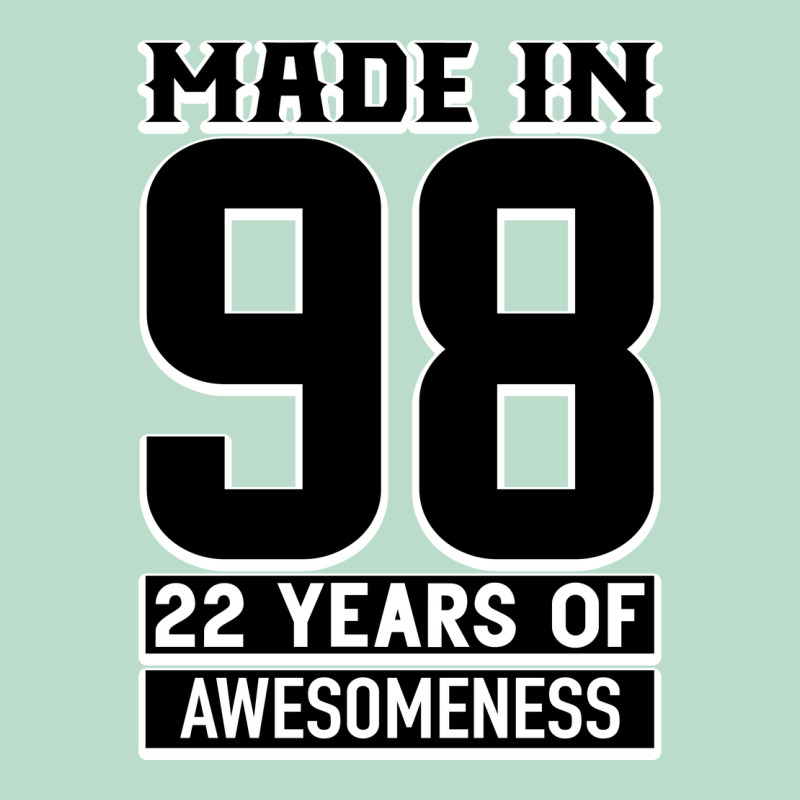 Made In 98 22 Years Of Awesomeness Premium Hoodie by Bettercallsaul | Teevron