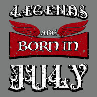 Legends Are Born In July Premium Hoodie | Teevron