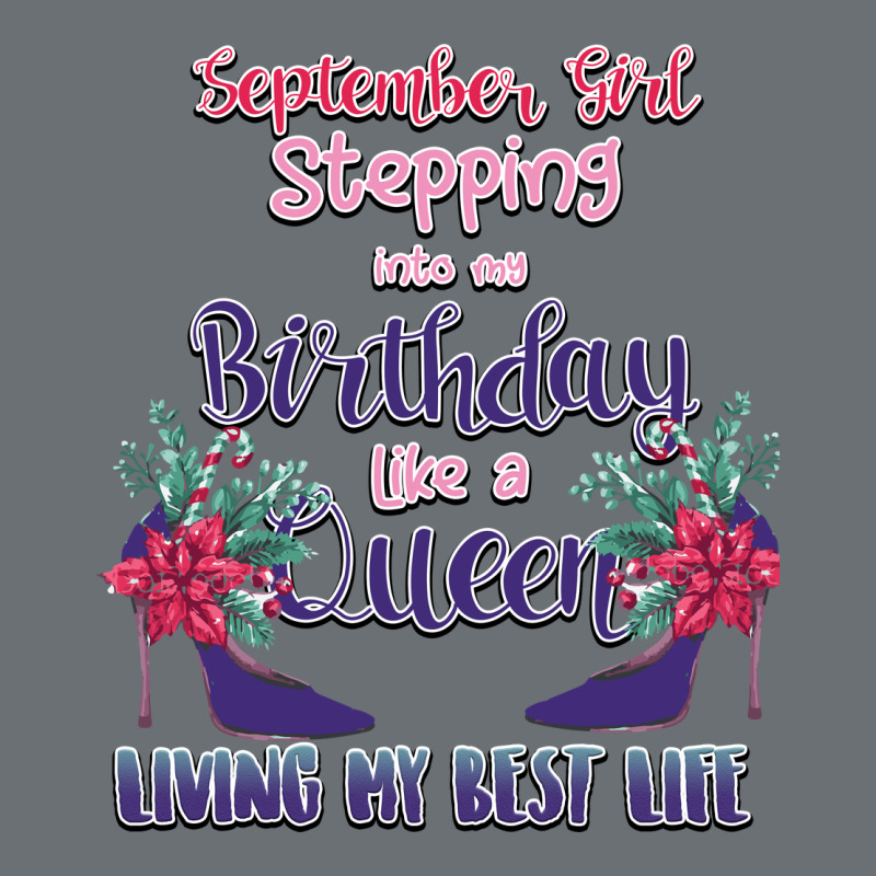 Womens September Girl Stepping Into My Birthday Premium Hoodie by Bettercallsaul | Teevron
