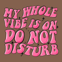 My Whole Vibes On Do Not Disturb Zipper Hoodie | Teevron