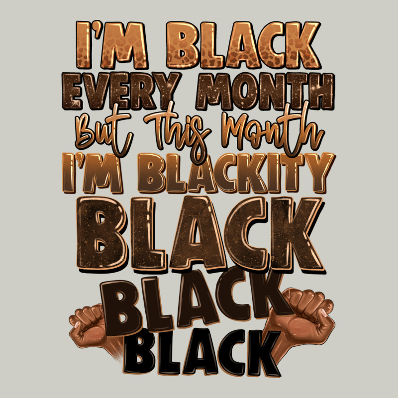Im Black Every Month But This Month Im Blackity Bl Heavyweight Hoodie by LillyAllenDesigns | Teevron