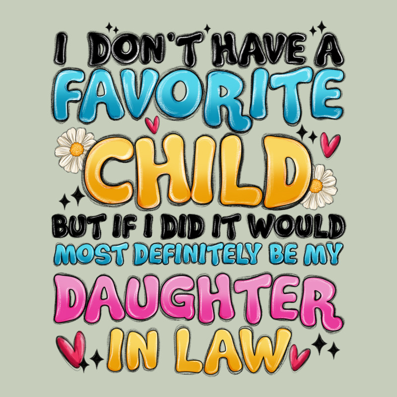 I Don't Have A Favorite Child Ladies Tee by MaliasSmallBusiness | Teevron