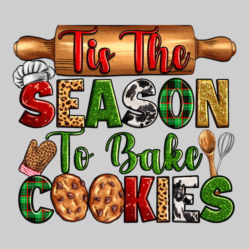 Tis The Season To Bake Cookies Premium Tee by Zillion Design Studio | Teevron