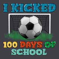 I Kicked 100 Days Of School Heavyweight Hoodie | Teevron