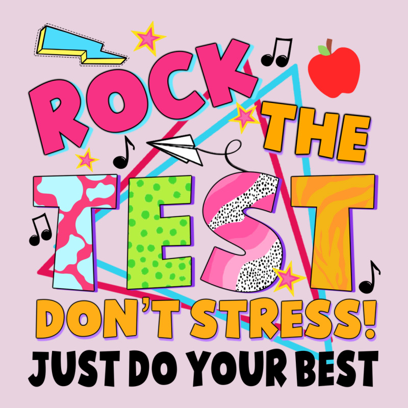 Rock The Test Don't Stress! Just Do Your Best Ladies Tee by JahusDesignShop | Teevron