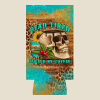 Dead Tired Fueled By Coffee 12 Oz Can Cooler  (slim) Urban Heavy Tee | Teevron
