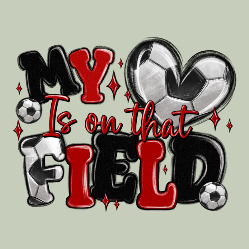 My Heart Is On That Field Soccer Ladies Tee by MaliasSmallBusiness | Teevron