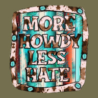 More Howdy Less Hate Vintage Hoodie | Teevron