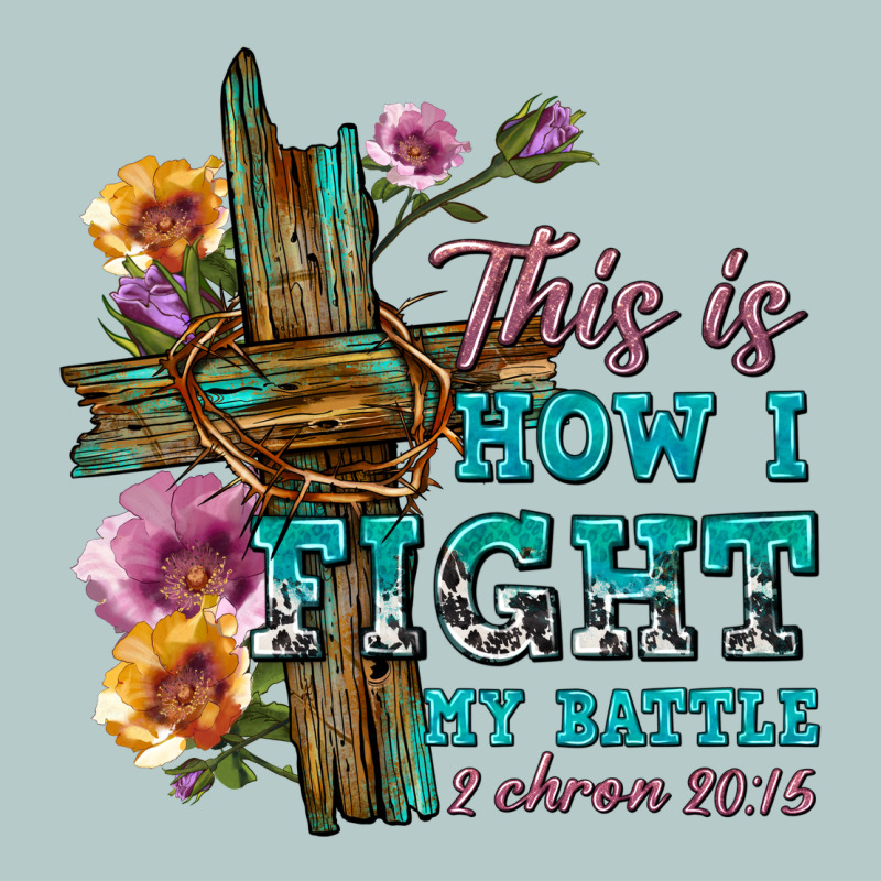 This Is How I Fight My Battle Tbw Heavy Core Tee by texasbilliewilder | Teevron