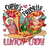 cupids favorite lunch lady | Teevron