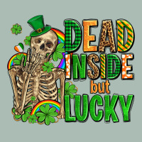 Dead Inside But Lucky  With Skeleton Classic Tee | Teevron