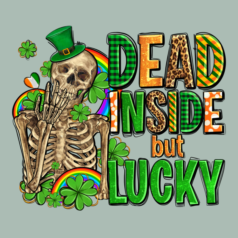 Dead Inside But Lucky  With Skeleton Classic Tee by AdoDesignShop | Teevron