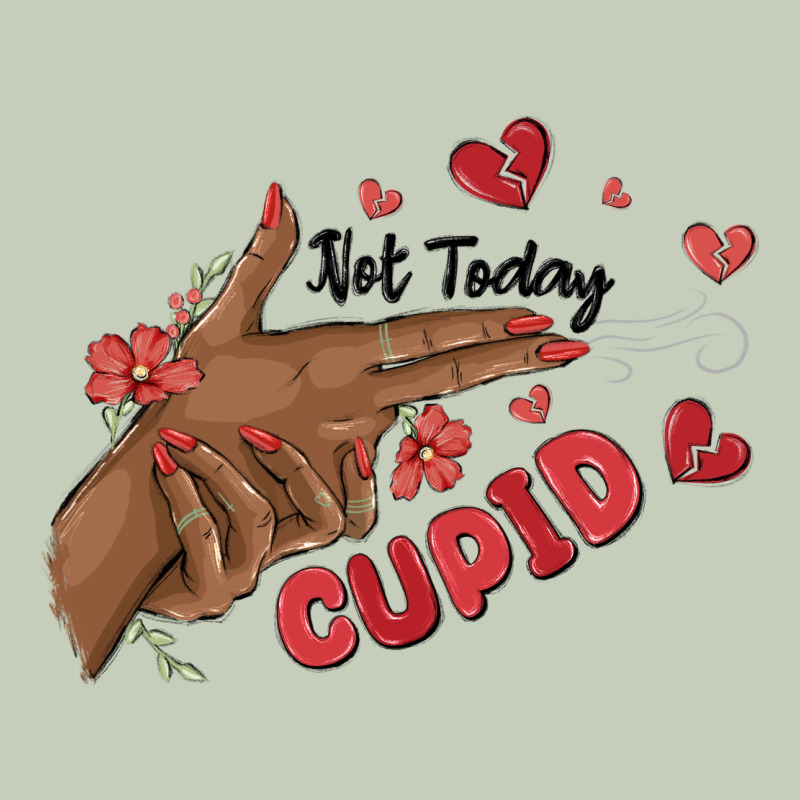 Not Today Cupid Ladies Tee by MaliasSmallBusiness | Teevron