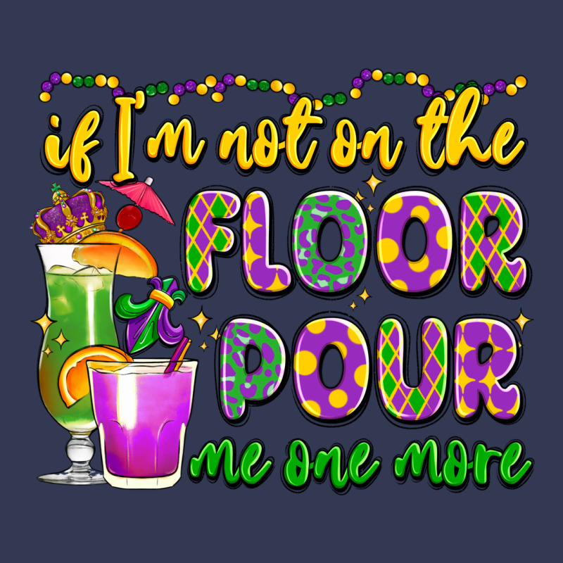 If I'm Not On The Floor Pour Me One More Heavyweight Hoodie by LillyAllenDesigns | Teevron
