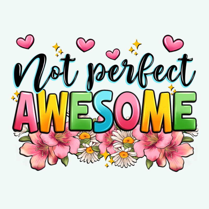Not Perfect Awesome Premium Hoodie by JahusDesignShop | Teevron