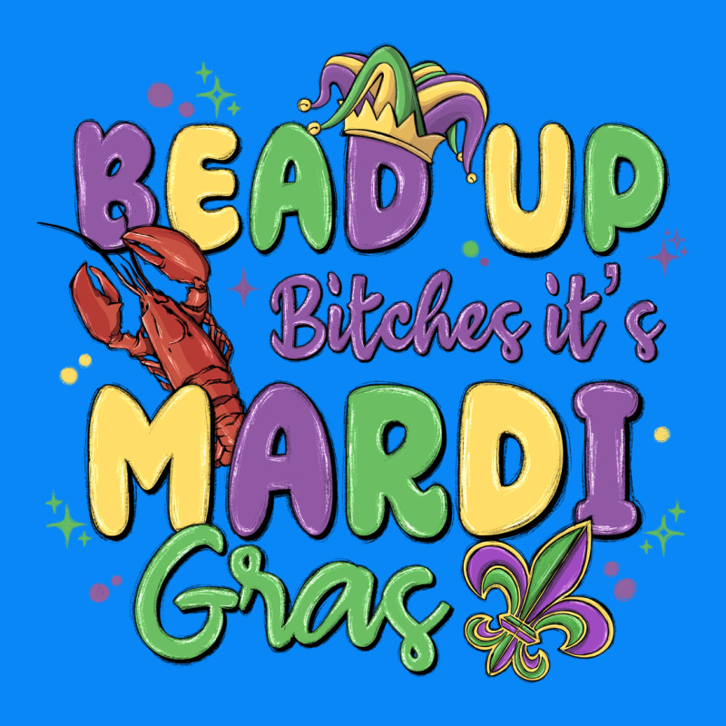 Bead Up Bitches It's Mardi Gras Zipper Hoodie by MaliasSmallBusiness | Teevron