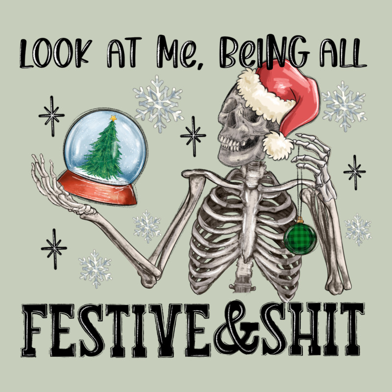 Look At Me Being All Festive And Shit Ladies Tee by MaliasSmallBusiness | Teevron