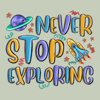 Never Stop Exploring Ladies Tee | Teevron