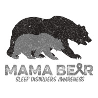 Mama Bear Sleep Disorders Awareness | Teevron