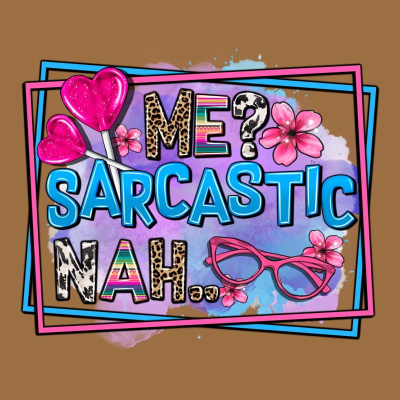 Me Sarcastic Nah Vintage Tee by AdoDesignShop | Teevron