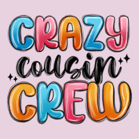 Crazy Cousin Crew Ladies Tee | Teevron