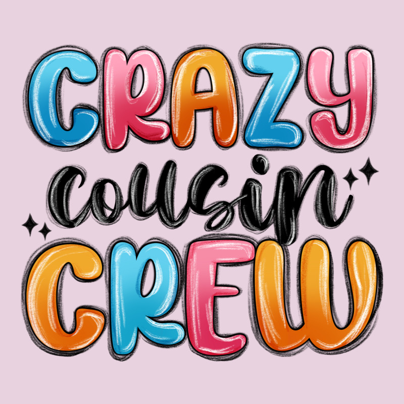 Crazy Cousin Crew Ladies Tee by MaliasSmallBusiness | Teevron