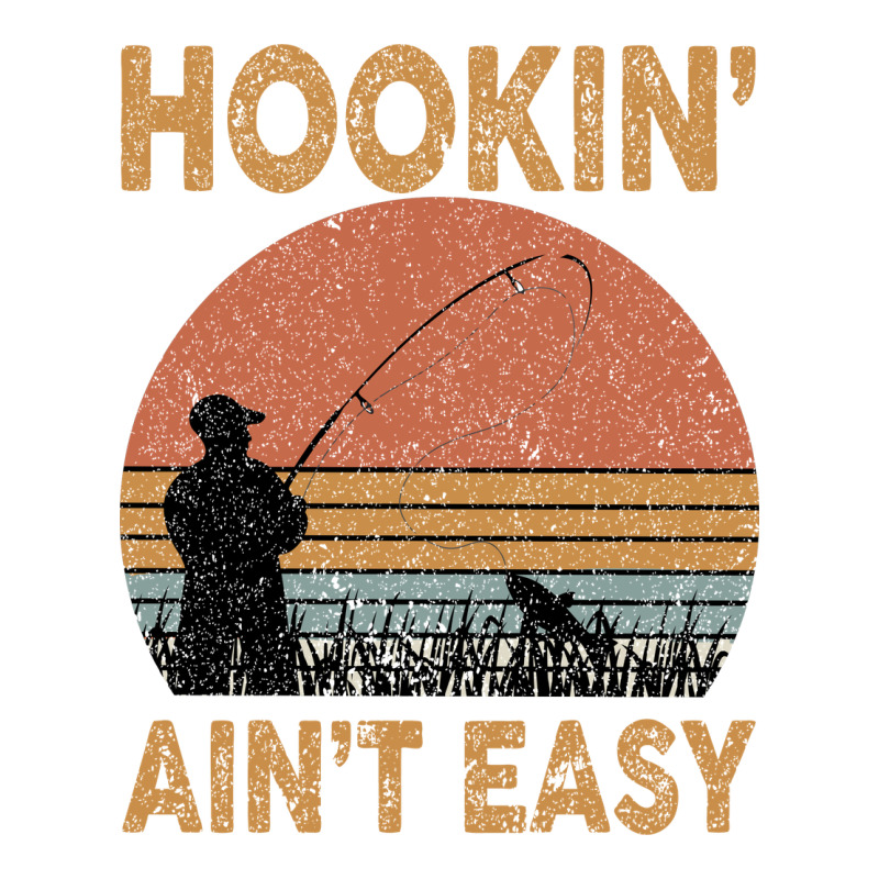 Hookin Ain T Easy Fishing Premium Hoodie by Bettercallsaul | Teevron