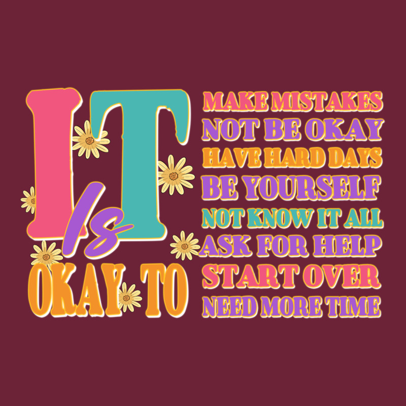 It Is Okay To Long Sleeve Tee by JahusDesignShop | Teevron