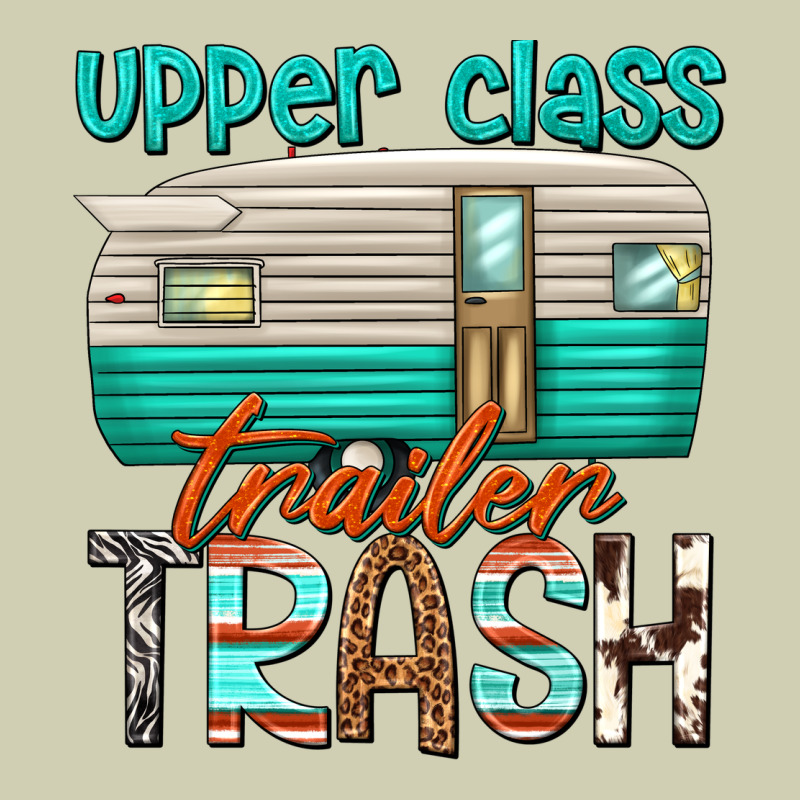 Upper Class Trailer Trash Heavy Core Tee by texasbilliewilder | Teevron