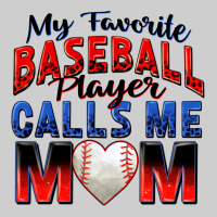 My Favorite Baseball Player Calls Me Mom Premium Tee | Teevron