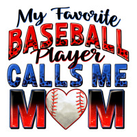 my favorite baseball player calls me mom | Teevron