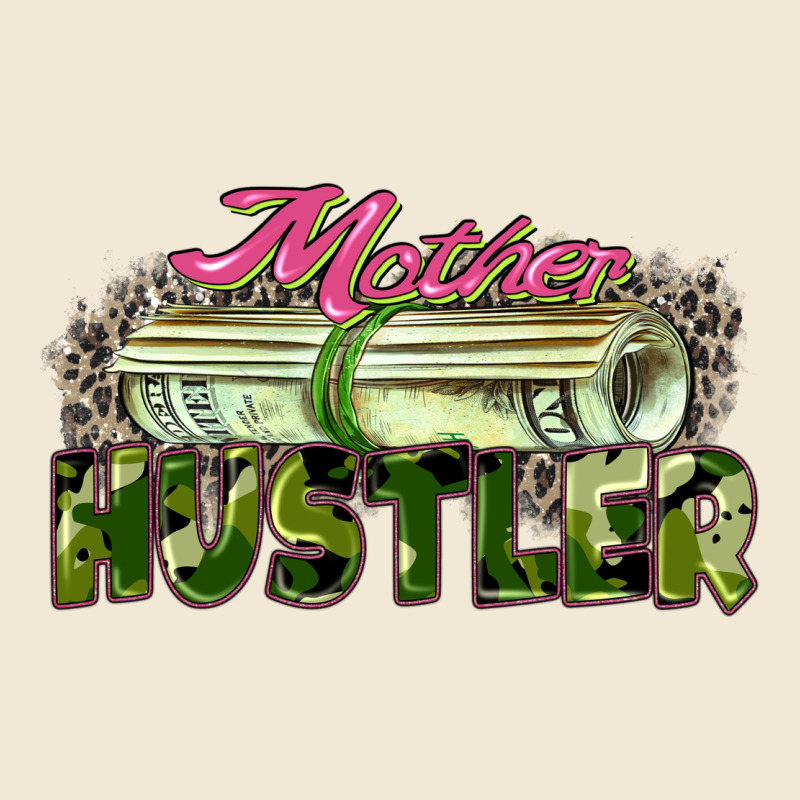 Mother Hustler Premium Tee by Zillion Design Studio | Teevron
