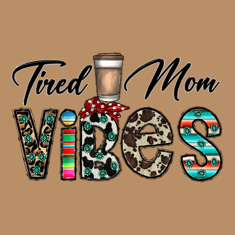 Tired Mom Vibes Vintage Hoodie by CowhideDigitalArt | Teevron